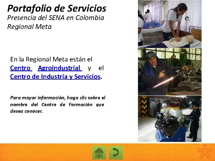 Portafolio de Servicios Presencia del SENA en Colombia Regional Meta En la Regional Meta