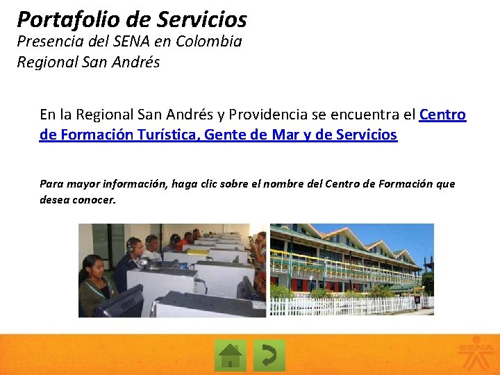 Portafolio de Servicios Presencia del SENA en Colombia Regional San Andrés En la Regional
