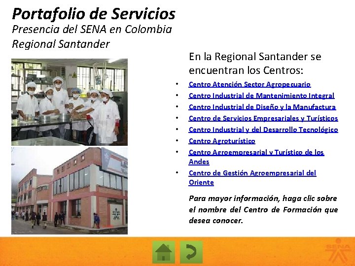 Portafolio de Servicios Presencia del SENA en Colombia Regional Santander En la Regional Santander