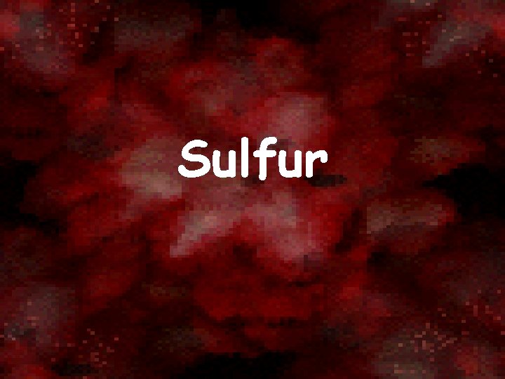 Sulfur 