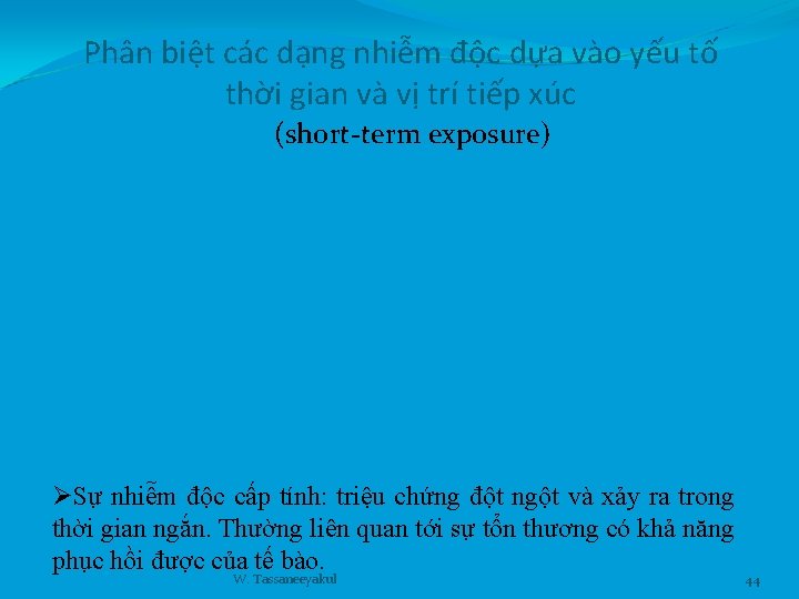 Phân biệt các dạng nhiễm độc dựa vào yếu tố thời gian và vị