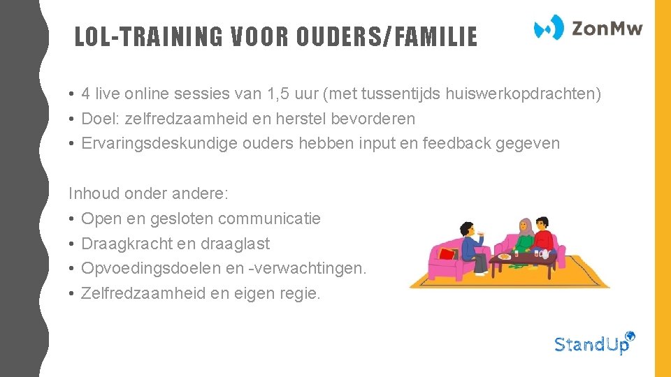 LOL-TRAINING VOOR OUDERS/FAMILIE • 4 live online sessies van 1, 5 uur (met tussentijds