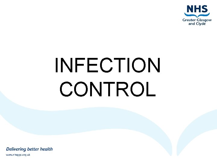 INFECTION CONTROL 