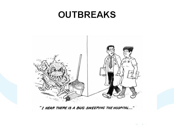 OUTBREAKS 