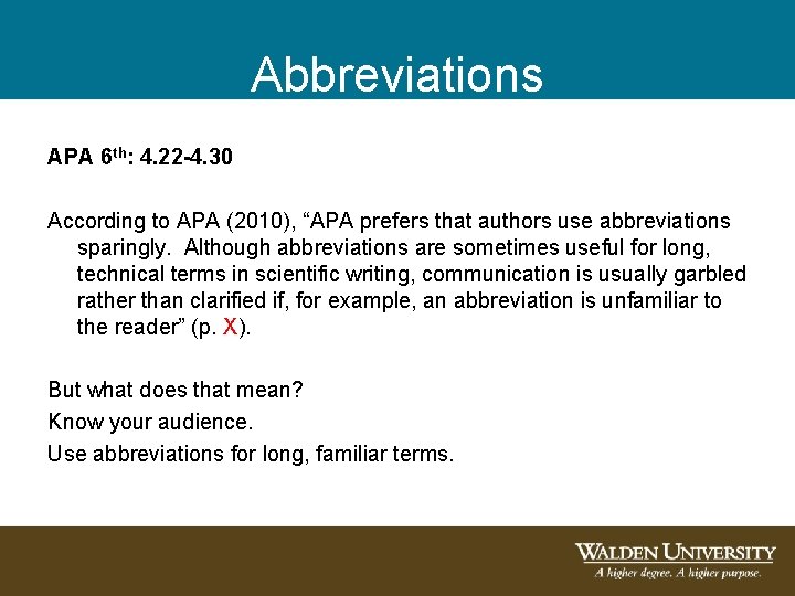 Abbreviations APA 6 th: 4. 22 -4. 30 According to APA (2010), “APA prefers Abbreviations APA 6 th: 4. 22 -4. 30 According to APA (2010), “APA prefers