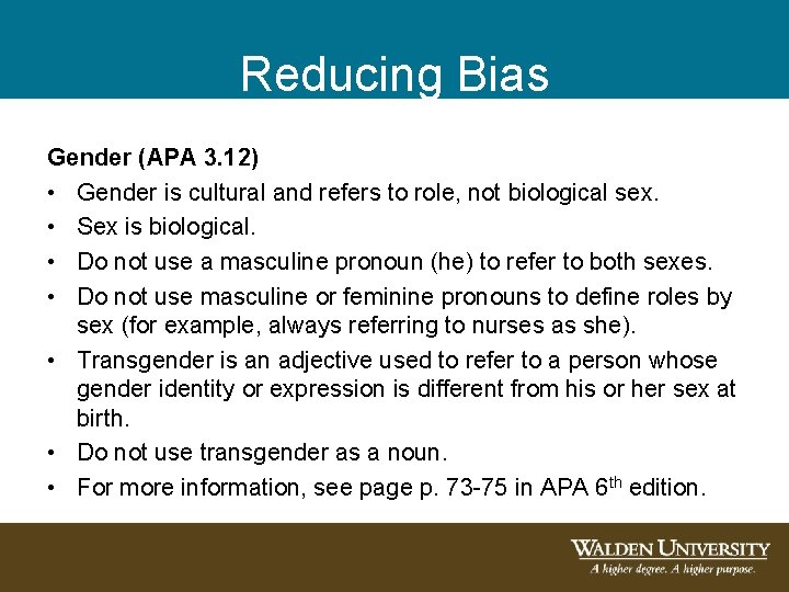 Reducing Bias Gender (APA 3. 12) • Gender is cultural and refers to role, Reducing Bias Gender (APA 3. 12) • Gender is cultural and refers to role,