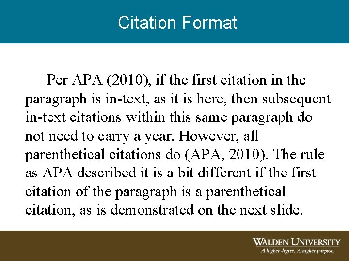 Citation Format Per APA (2010), if the first citation in the paragraph is in-text, Citation Format Per APA (2010), if the first citation in the paragraph is in-text,