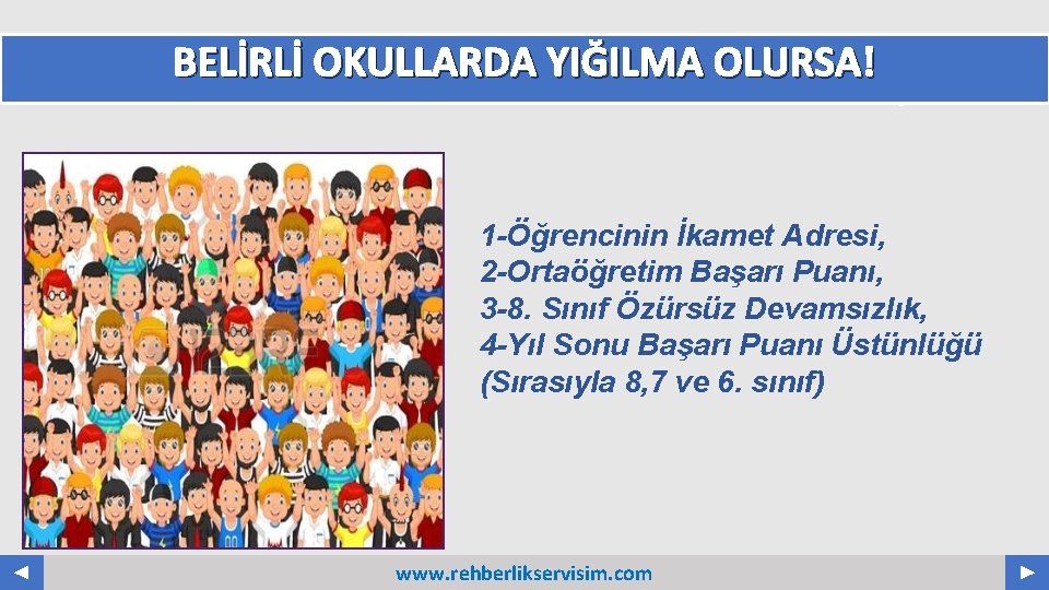 BELİRLİ OKULLARDA YIĞILMA OLURSA! Your Log o COMPANY NAME ABS. COM 1 -Öğrencinin İkamet