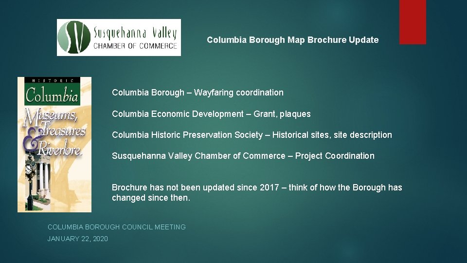 Columbia Borough Map Brochure Update Columbia Borough – Wayfaring coordination Columbia Economic Development –