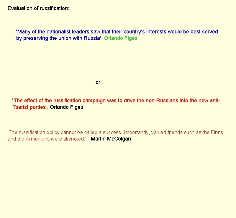 Evaluation of russification: 'Many of the nationalist leaders saw that their country's interests would