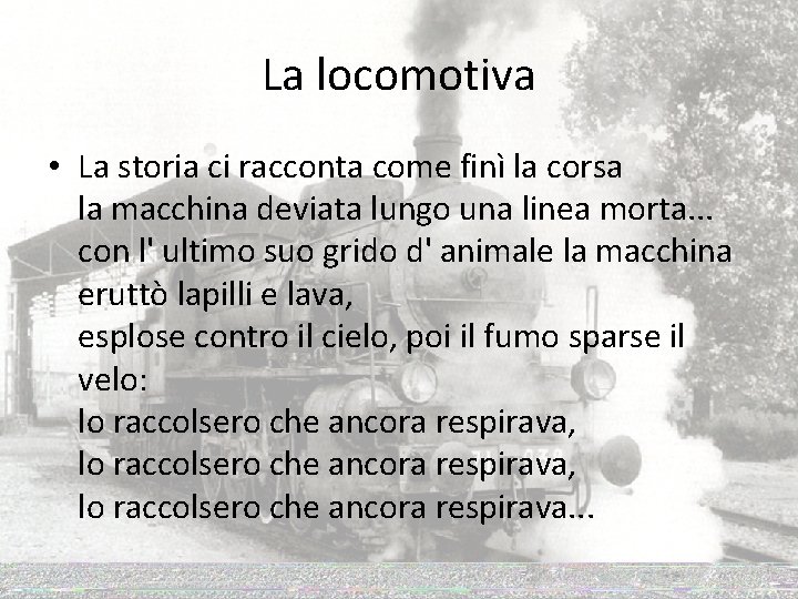 La locomotiva • La storia ci racconta come finì la corsa la macchina deviata