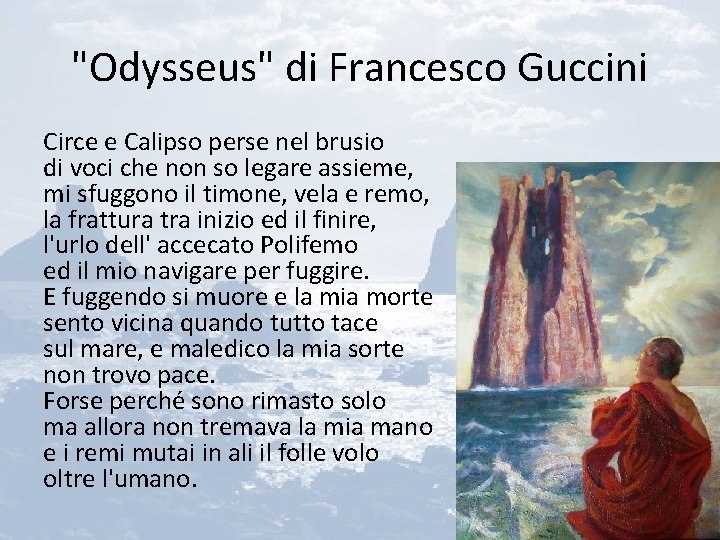 "Odysseus" di Francesco Guccini Circe e Calipso perse nel brusio di voci che non