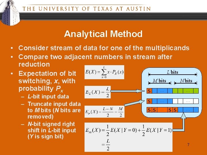 Analytical Method • Consider stream of data for one of the multiplicands • Compare