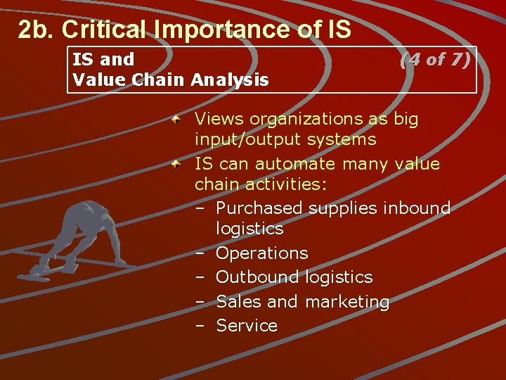 2 b. Critical Importance of IS IS and Value Chain Analysis (4 of 7)