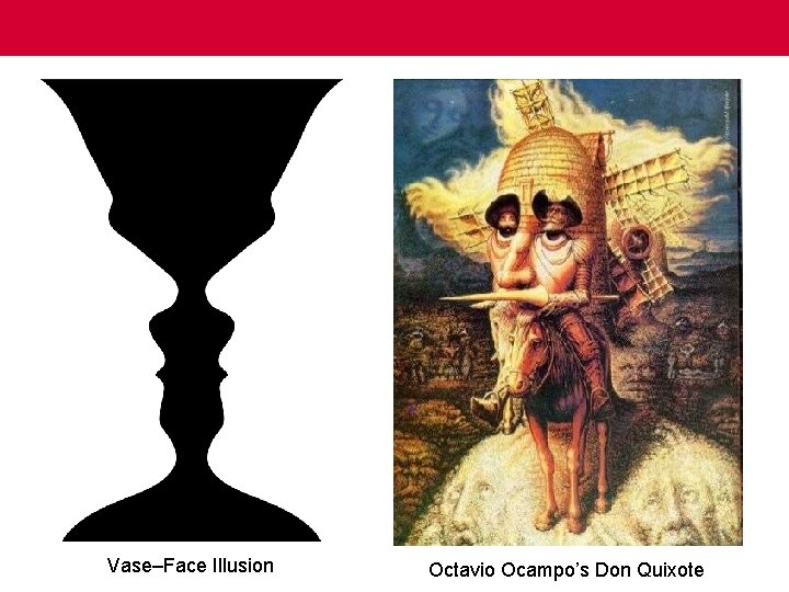 Vase–Face Illusion Octavio Ocampo’s Don Quixote 