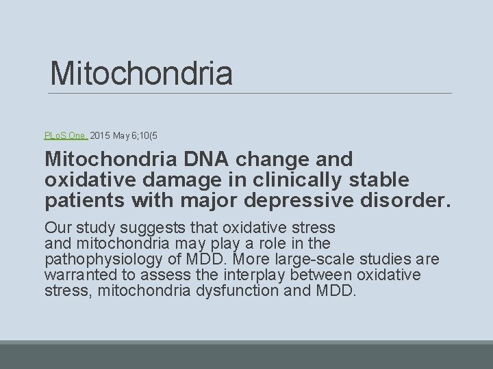 Mitochondria PLo. S One. 2015 May 6; 10(5 Mitochondria DNA change and oxidative damage