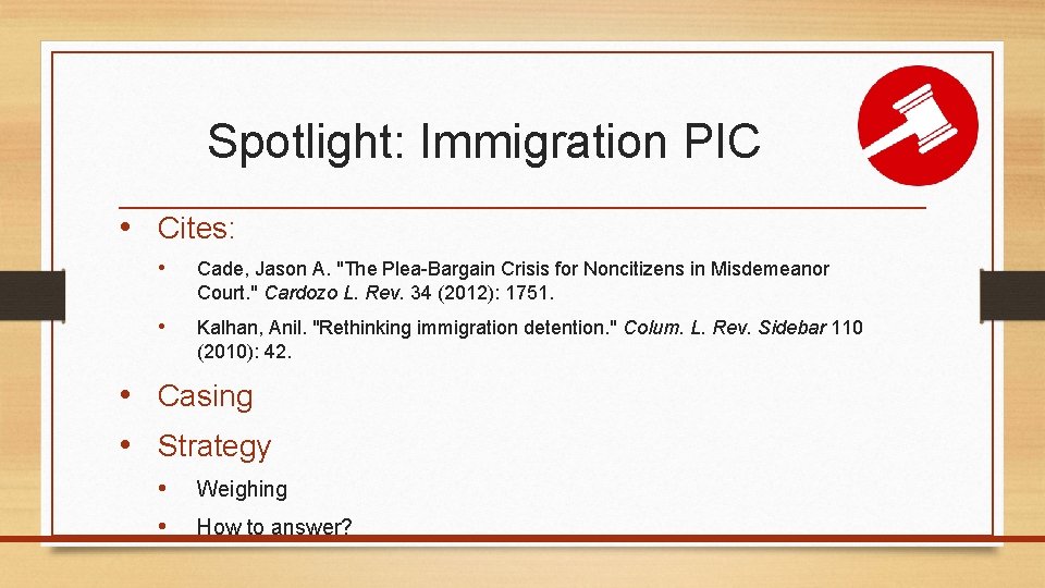 Spotlight: Immigration PIC • Cites: • Cade, Jason A. "The Plea-Bargain Crisis for Noncitizens