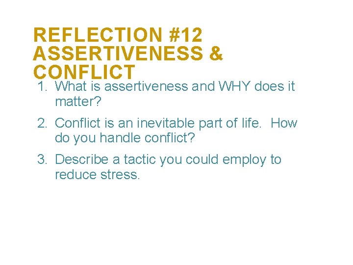 LDS TOPIC 12 ASSERTIVENESS CONFLICT TEST YOUR ASSERTIVENESS