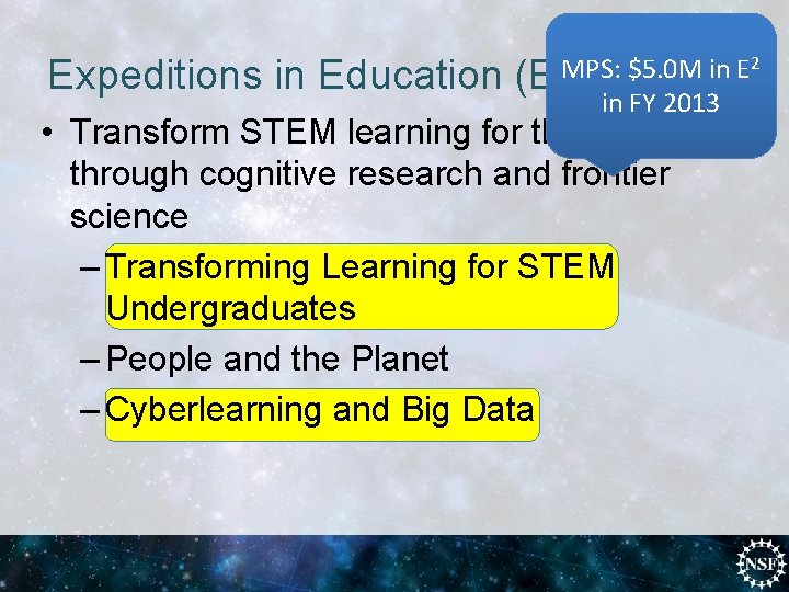 Expeditions in Education 2 2 MPS: $5. 0 M in E (E ) in