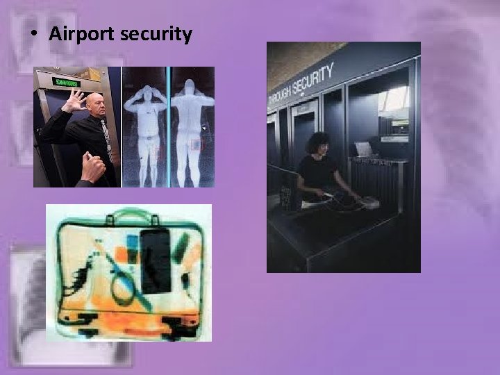  • Airport security 