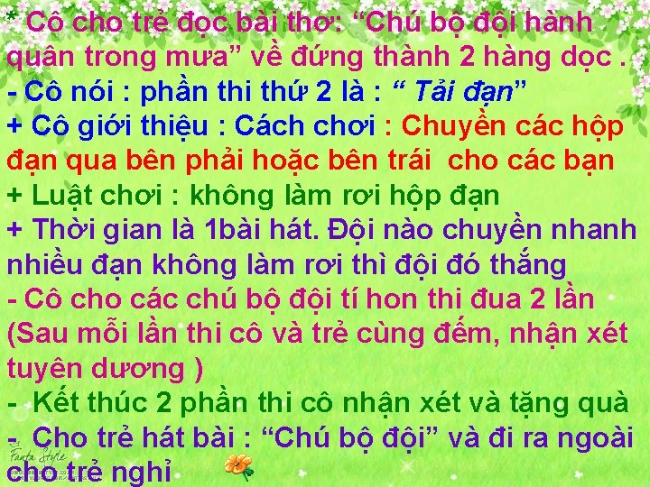 * Cô cho trẻ đọc bài thơ: “Chú bộ đội hành quân trong mưa”