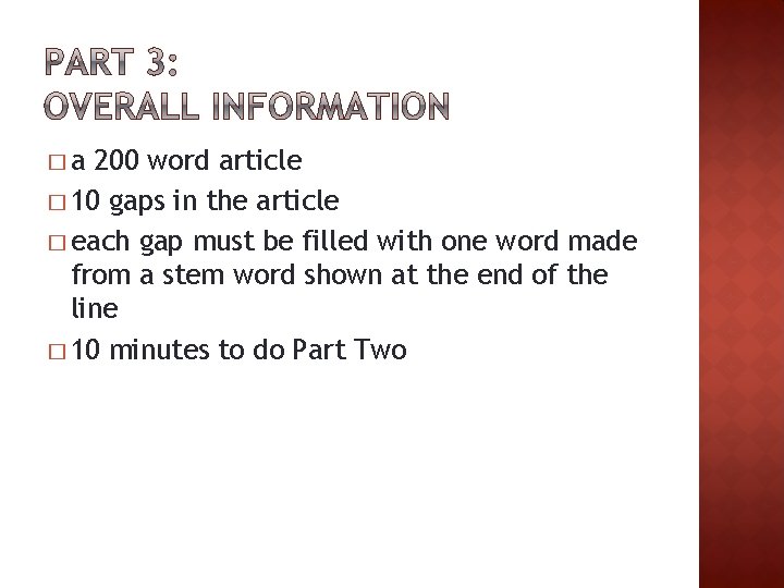 �a 200 word article � 10 gaps in the article � each gap must