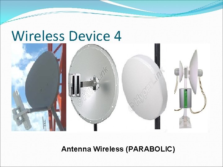 Wireless Device 4 Antenna Wireless (PARABOLIC) 