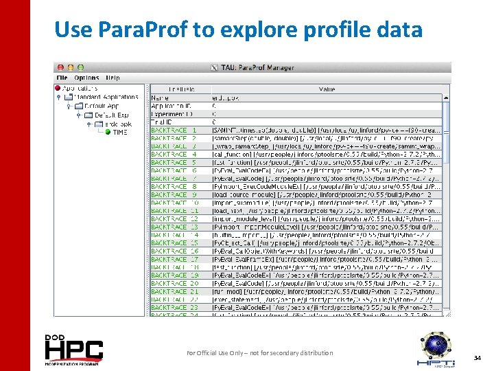 Use Para. Prof to explore profile data For Official Use Only – not for