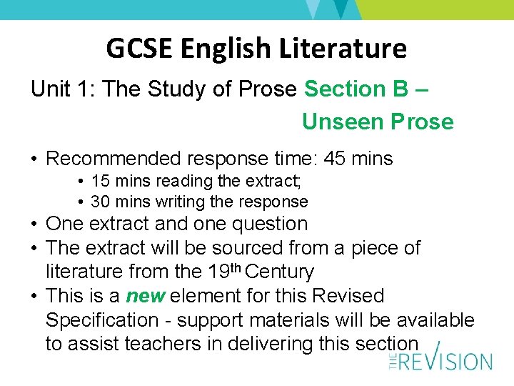 GCSE English Literature Unit 1: The Study of Prose Section B – Unseen Prose
