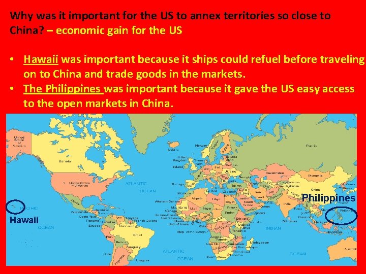 Why was it important for the US to annex territories so close to China?