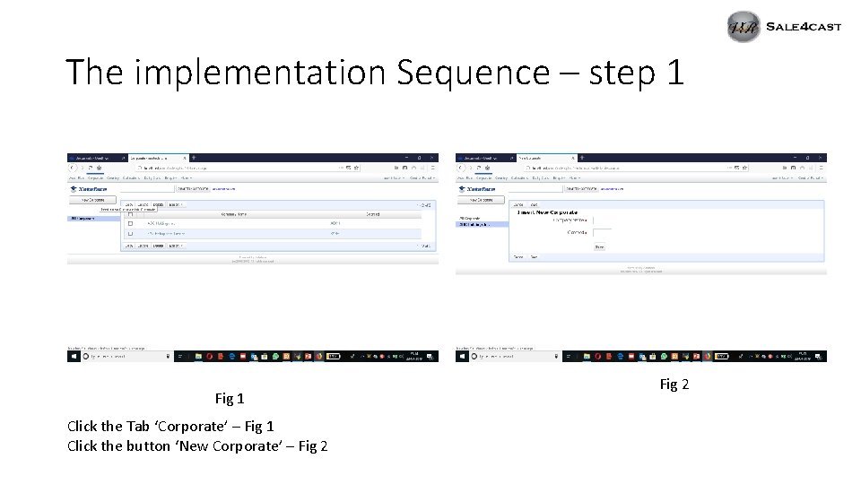 The implementation Sequence – step 1 Fig 1 Click the Tab ‘Corporate’ – Fig