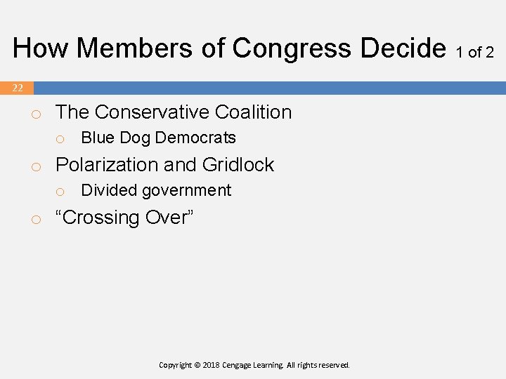 How Members of Congress Decide 1 of 2 22 o The Conservative Coalition o