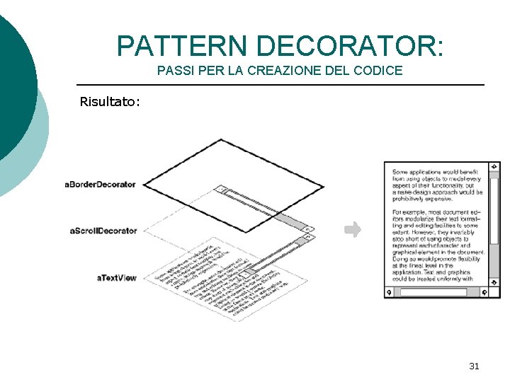 PATTERN DECORATOR: PASSI PER LA CREAZIONE DEL CODICE Risultato: 31 