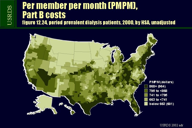 USRDS Per member per month (PMPM), Part B costs figure 12. 24, period prevalent