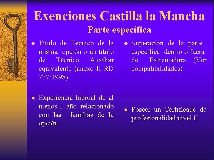 Exenciones Castilla la Mancha Parte específica ¨ Título de Técnico de la misma opción