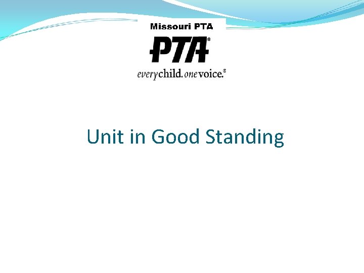 Unit in Good Standing 