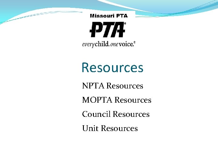 Resources NPTA Resources MOPTA Resources Council Resources Unit Resources 