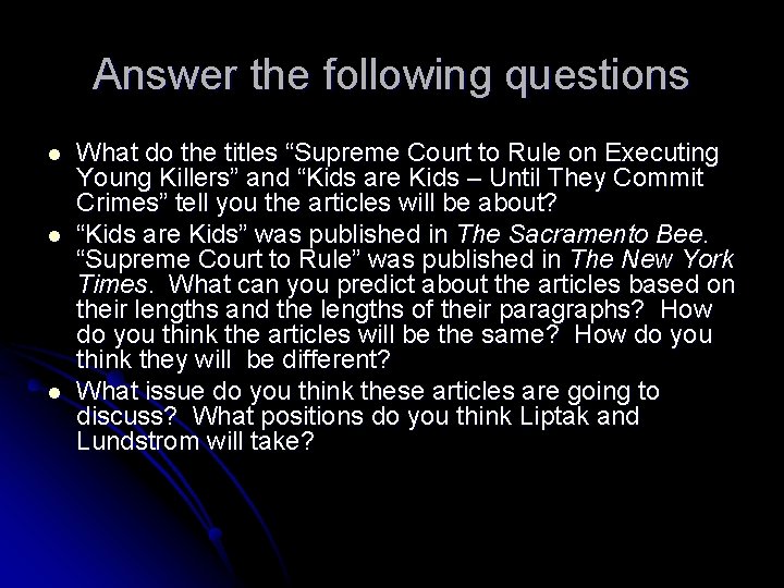 Answer the following questions l l l What do the titles “Supreme Court to
