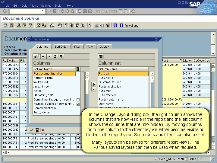 In the Change Layout dialog box, the right column shows the columns that are