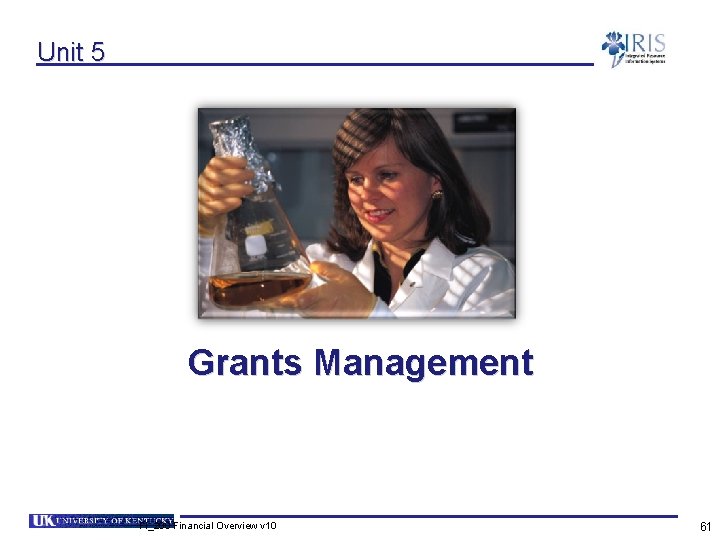 Unit 5 Grants Management FI_200 Financial Overview v 10 61 