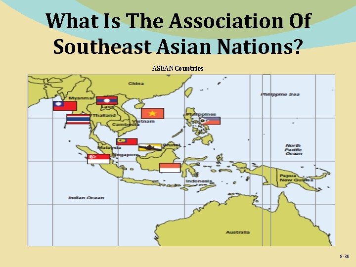 What Is The Association Of Southeast Asian Nations? ASEAN Countries 8 -30 