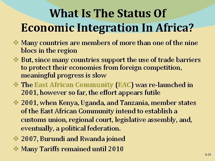 What Is The Status Of Economic Integration In Africa? v Many countries are members