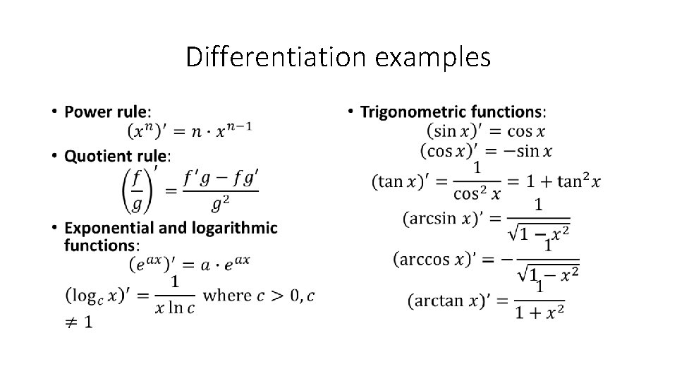 Differentiation examples • • 