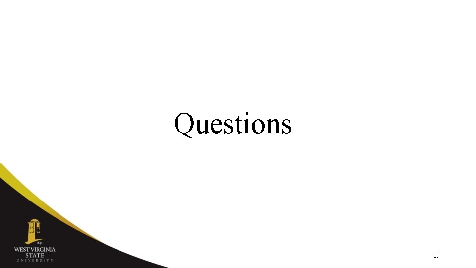 Questions 19 Questions 19