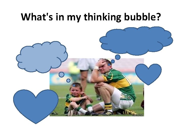 What's in my thinking bubble? 