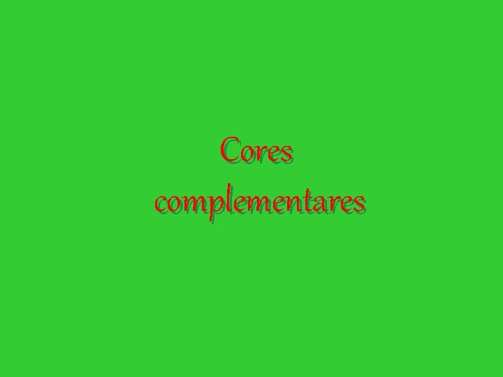 Cores complementares 