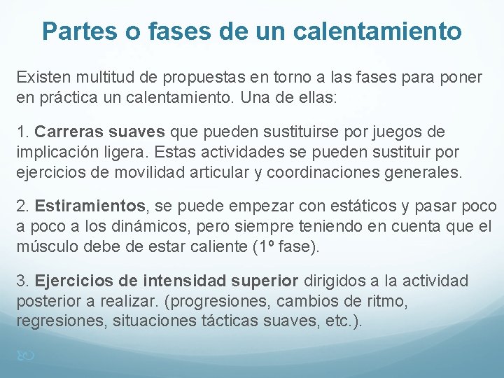 Partes o fases de un calentamiento Existen multitud de propuestas en torno a las Partes o fases de un calentamiento Existen multitud de propuestas en torno a las