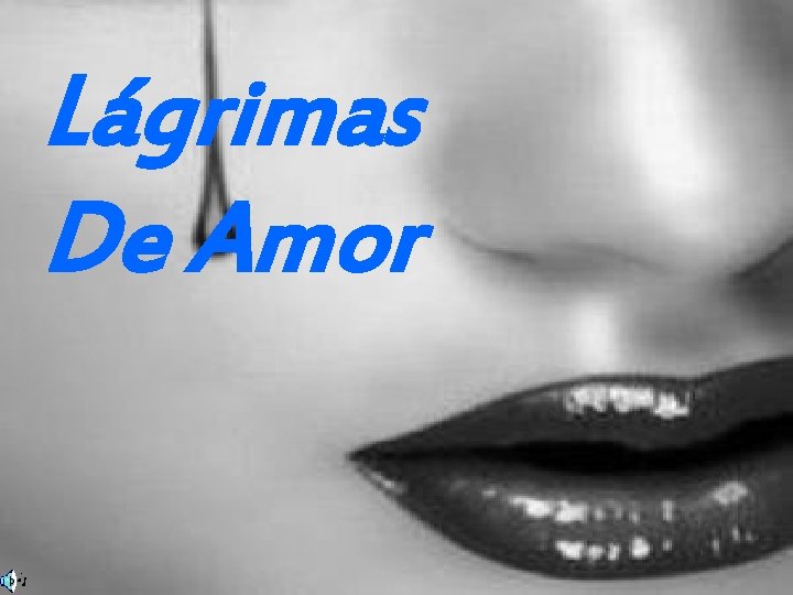 Lágrimas De Amor 