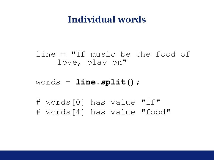 Individual words line = "If music be the food of love, play on" words Individual words line = "If music be the food of love, play on" words
