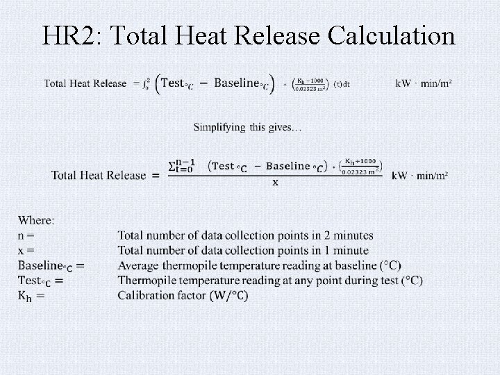 HR 2: Total Heat Release Calculation 